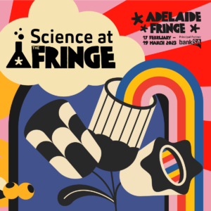 Science at the Fringe graphic of stylized giant flowers and the Adelaide Fringe guide 