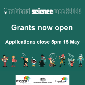 National Science Week 2024 Grants now open Applications close 5pm 15 May