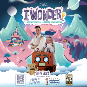 a cartoon style drawing of a view of two mountains either side of a river. On the left there is a castle and a small village on the right there is a forest On top of the illustration there is a photo of tall white man and young girl with blond hair with cardboard boxes stacked to look like a car, in front of the car there is a teddy bear. 12-18 July, the Flying Elephant company, Silly Science with Simon and Norwood Concert Hall.